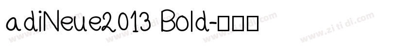 adiNeue2013 Bold字体转换